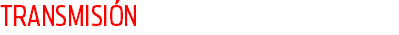TRANSMISIÓN
