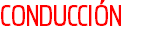 CONDUCCIÓN